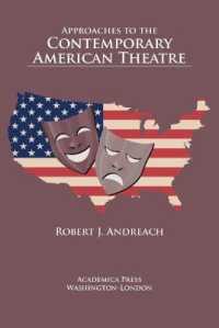 Approaches to the Contemporary American Theatre