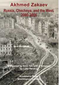 Russia, Chechnya, and the West, 2000-2006