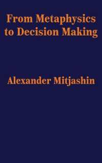 From Metaphysics to Decision Making