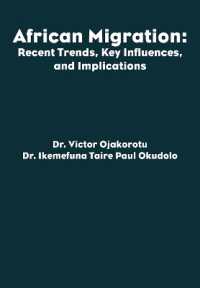 African Migration : Recent Trends, Key Influences, and Implications