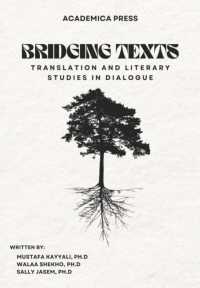 Bridging Texts : Translation and Literary Studies in Dialogue
