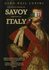 The Royal House of Savoy : Unifiers of Italy