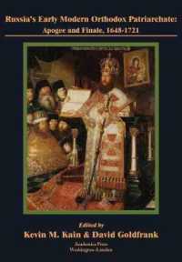 Russia's Early Modern Orthodox Patriarchate : Apogee and Finale, 1648-1721