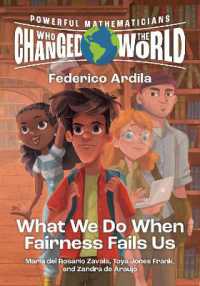 Powerful Mathematicians Who Changed the World, Grades 9-12 : Federico Ardila and What We Do When Fairness Fails Us
