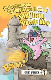 Las Aventuras de Sir Pigglesworth en San Juan, Puerto Rico : ¡Tu lechón real favorito va a Puerto Rico para una divertida aventura de snorkel y surf! [Libro ilustrado para niños de 5 a 10 años]