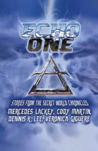 Echo One : Tales from the Secret World Chronicles (Secret World Chronicles)