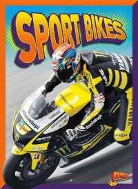 Sport Bikes (Gearhead Garage) （Library Binding）