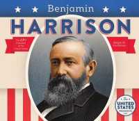 Benjamin Harrison (The United States Presidents)