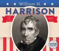 William H. Harrison (The United States Presidents)