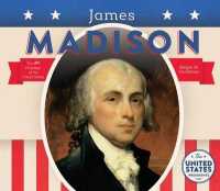 James Madison (United States Presidents)