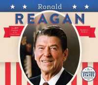 Ronald Reagan (The United States Presidents)