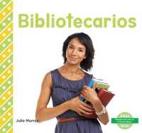 Bibliotecarios / Librarians (Trabajos En Mi Comunidad / My Community: Jobs)