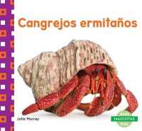 Cangrejos ermitanos/ Hermit Crabs (Mascotas/ Family Pets)