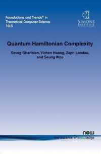 Quantum Hamiltonian Complexity (Foundations and Trends® in Theoretical Computer Science)