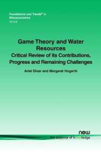 Game Theory and Water Resources : Critical Review of its Contributions, Progress and Remaining Challenges (Foundations and Trends in Microeconomics)