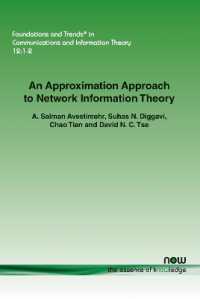An Approximation Approach to Network Information Theory (Foundations and Trends® in Communications and Information Theory)