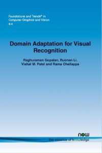 Domain Adaptation for Visual Recognition (Foundations and Trends® in Computer Graphics and Vision)