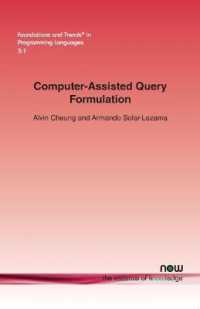 Computer-Assisted Query Formulation (Foundations and Trends® in Programming Languages)