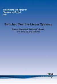 Switched Positive Linear Systems (Foundations and Trends® in Systems and Control)