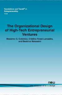 The Organizational Design of High-Tech Entrepreneurial Ventures (Foundations and Trends® in Entrepreneurship)