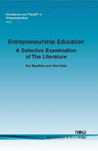 Entrepreneurship Education : A Selective Examination of the Literature (Foundations and Trends® in Entrepreneurship)
