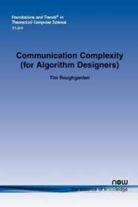 Communication Complexity (for Algorithm Designers) (Foundations and Trends® in Theoretical Computer Science)