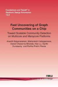Fast Uncovering of Graph Communities on a Chip : Toward Scalable Community Detection on Multicore and Manycore Platforms (Foundations and Trends® in Electronic Design Automation)