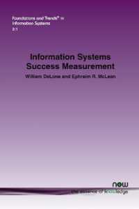 Information Systems Success Measurement (Foundations and Trends® in Information Systems)