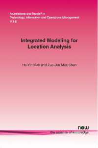 Integrated Modeling for Location Analysis (Foundations and Trends® in Technology, Information and Operations Management)