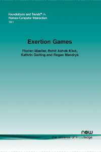 Exertion Games (Foundations and Trends® in Human-computer Interaction)