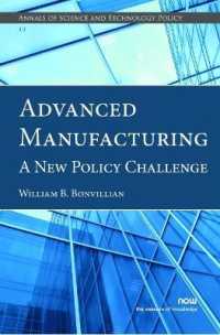Advanced Manufacturing : A New Policy Challenge (Annals of Science and Technology Policy)
