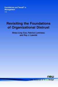 Revisiting the Foundations of Organizational Distrust (Foundations and Trends® in Management)