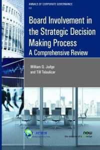 Board Involvement in the Strategic Decision Making Process : A Comprehensive Review (Annals of Corporate Governance)