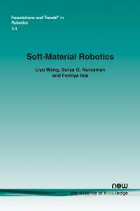 Soft-Material Robotics (Foundations and Trends® in Robotics)