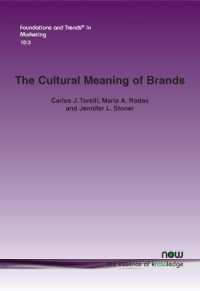 The Cultural Meaning of Brands (Foundations and Trends in Marketing)