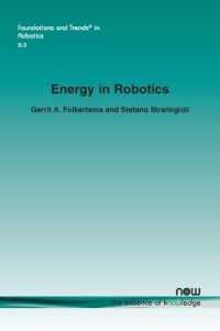 Energy in Robotics (Foundations and Trends in Robotics)