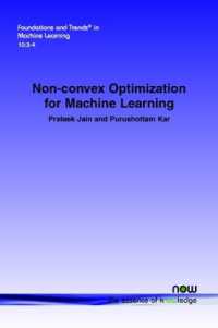 機械学習のための非凸最適化<br>Non-convex Optimization for Machine Learning (Foundations and Trends in Machine Learning)
