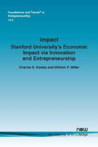 Impact : Stanford University's Economic Impact via Innovation and Entrepreneurship (Foundations and Trends® in Entrepreneurship)