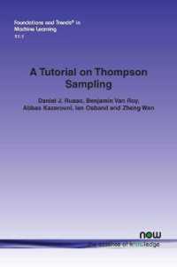 A Tutorial on Thompson Sampling (Foundations and Trends® in Machine Learning)