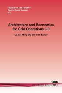 Architecture and Economics for Grid Operation 3.0 (Foundations and Trends® in Electric Energy Systems)