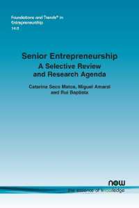 Senior Entrepreneurship : A Selective Review and Research Agenda (Foundations and Trends® in Entrepreneurship)