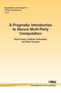 A Pragmatic Introduction to Secure Multi-Party Computation (Foundations and Trends® in Privacy and Security)