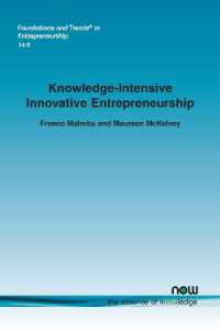 Knowledge-Intensive Innovative Entrepreneurship (Foundations and Trends® in Entrepreneurship)