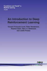 An Introduction to Deep Reinforcement Learning (Foundations and Trends® in Machine Learning)