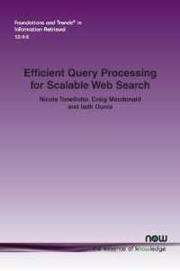 Efficient Query Processing for Scalable Web Search (Foundations and Trends® in Information Retrieval)