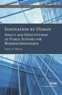 Innovation by Design : Impact and Effectiveness of Public Support for Business Innovation (Annals of Science and Technology Policy)