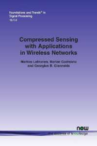 Compressed Sensing with Applications in Wireless Networks (Foundations and Trends® in Signal Processing)