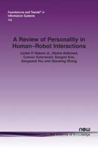 A Review of Personality in Human-Robot Interactions (Foundations and Trends® in Information Systems)