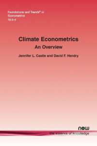 Climate Econometrics : An Overview (Foundations and Trends® in Econometrics)