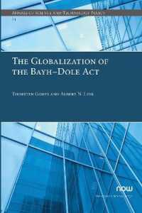 The Globalization of the Bayh-Dole Act (Annals of Science and Technology Policy)